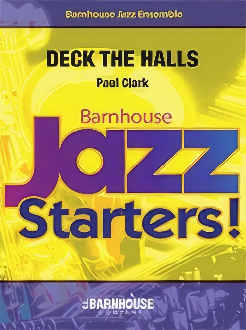 Deck the Halls (Jazz Ensemble - Score and Parts)