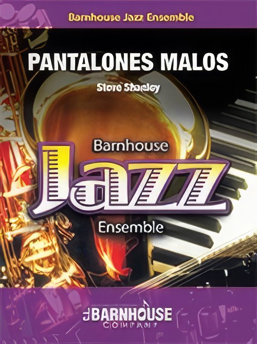 Pantalones Malos (Jazz Ensemble - Score and Parts)