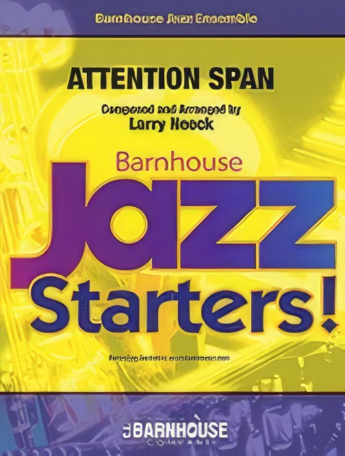 Attention Span (Jazz Ensemble - Score and Parts)