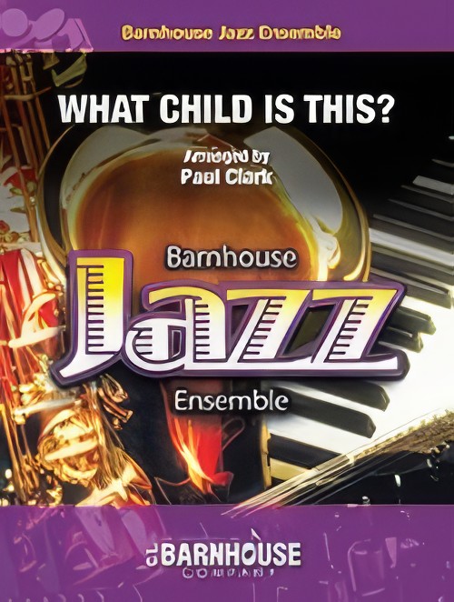 What Child is This? (Jazz Ensemble - Score and Parts)