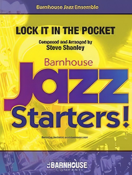 Lock It in the Pocket (Jazz Ensemble - Score and Parts)