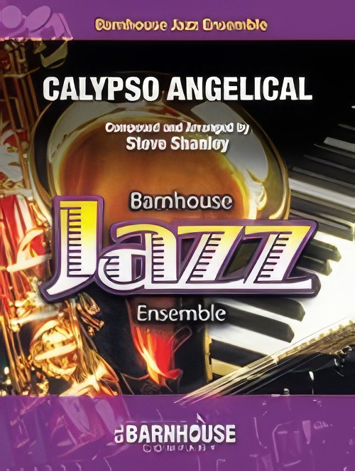 Calypso Angelical (Jazz Ensemble - Score and Parts)