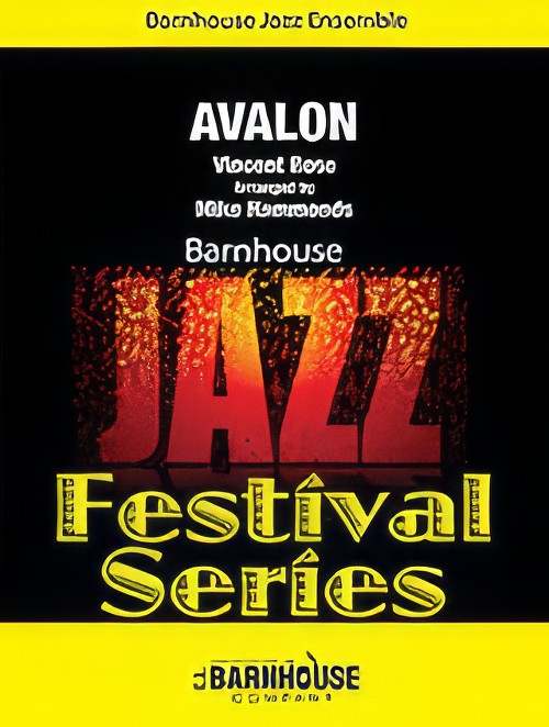 Avalon (Jazz Ensemble - Score and Parts)