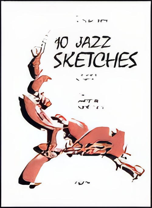 10 JAZZ SKETCHES Volume 3 (AAA Saxophone Trio)