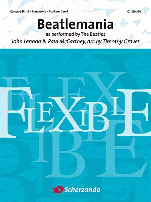 Beatlemania (Flexible Ensemble - Score and Parts)