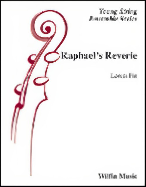 RAPHAEL'S REVERIE (Easy String Orchestra)