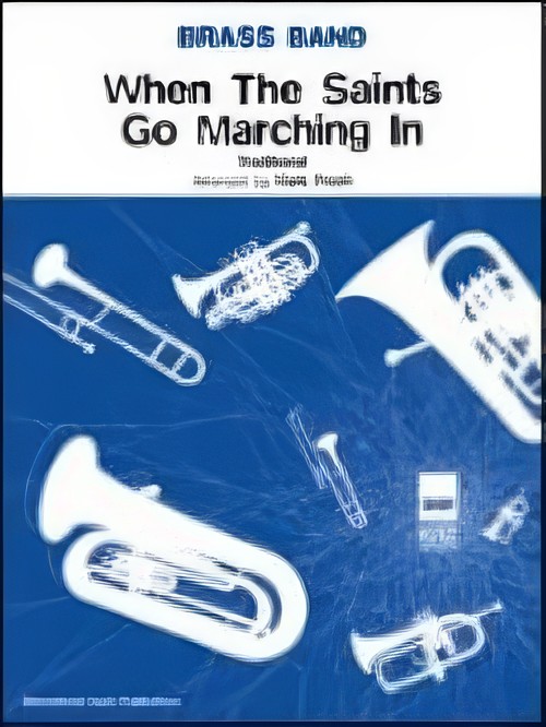 When the Saints Go Marching In (Brass Band - Score and Parts)