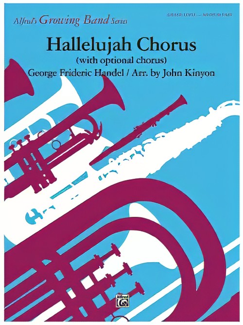 Hallelujah Chorus (Concert Band with Optional Chorus - Score and Parts)