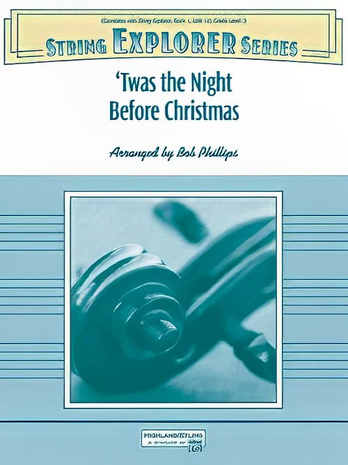 'Twas the Night Before Christmas (String Orchestra - Score and Parts)