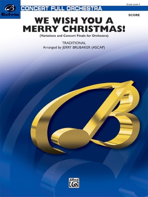 We Wish You a Merry Christmas! (Full Orchestra - Score and Parts)