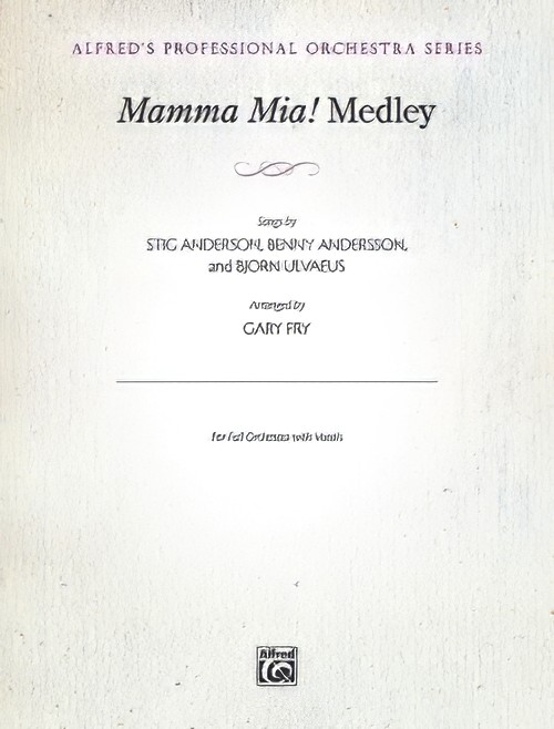 Mamma Mia! Medley (Full Orchestra - Score and Parts)