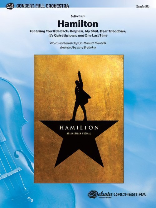 Hamilton, Suite from (Full Orchestra - Score and Parts)