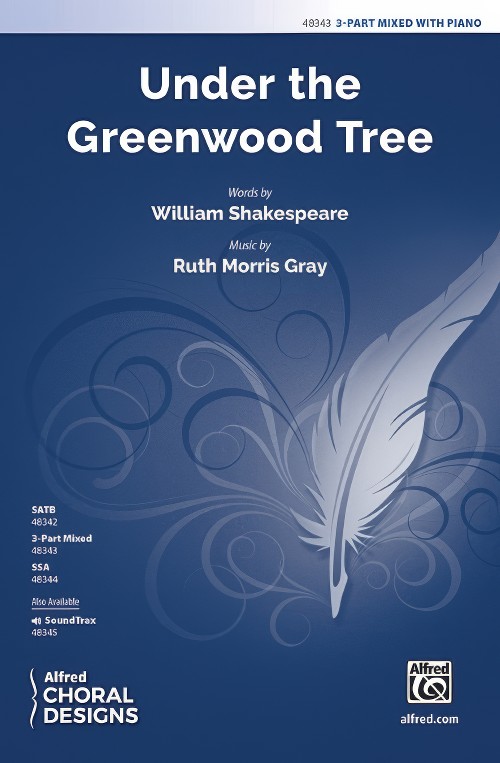 Under the Greenwood Tree (3-Part Mixed Choral Octavo)