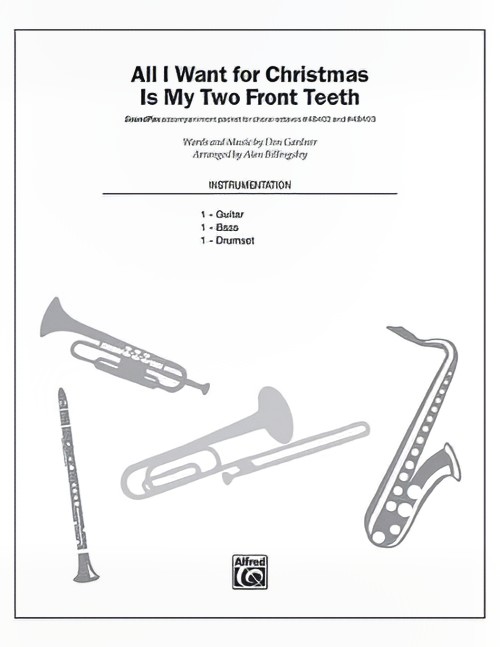 All I Want for Christmas Is My Two Front Teeth (SoundPax Instrumental Parts)