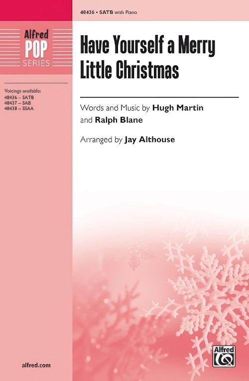 Have Yourself a Merry Little Christmas (SATB Choral Octavo)