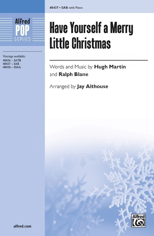 Have Yourself a Merry Little Christmas (SAB Choral Octavo)