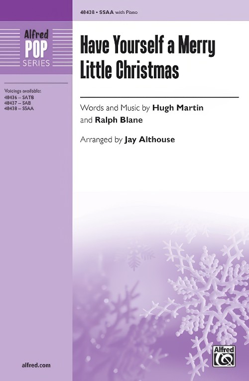 Have Yourself a Merry Little Christmas (SSAA Choral Octavo)