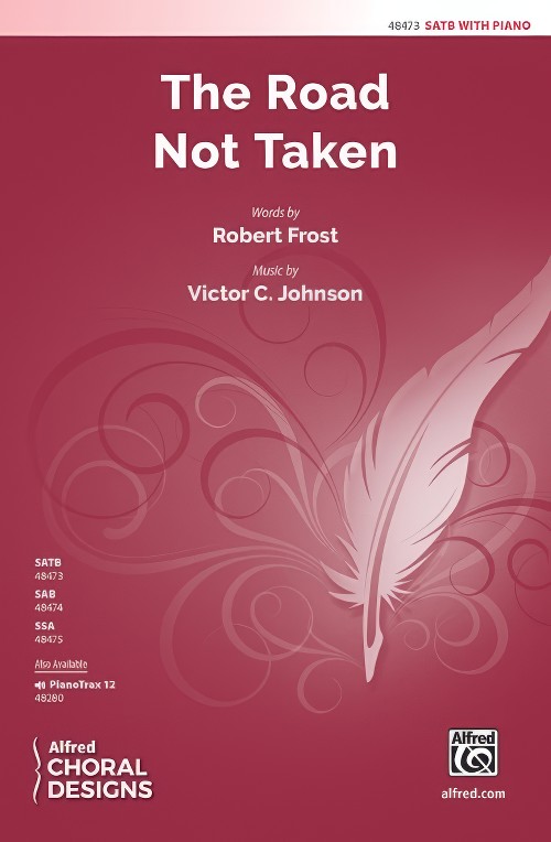 The Road Not Taken (SATB Choral Octavo)
