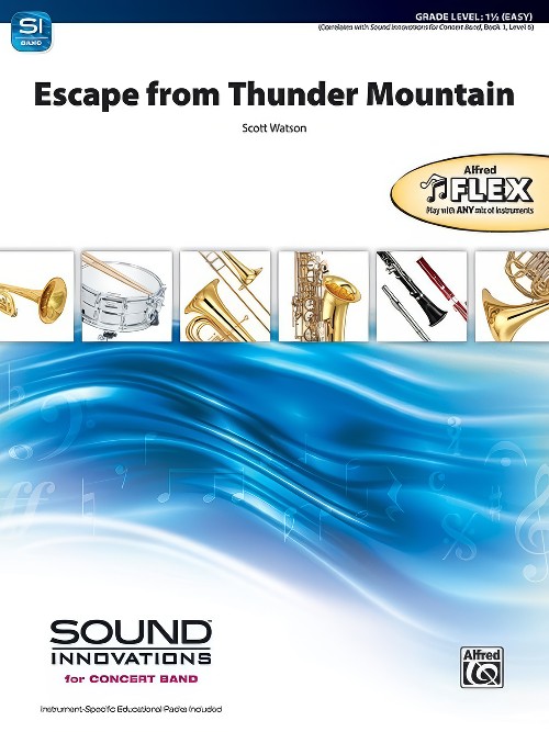 Escape from Thunder Mountain (Flexible Ensemble - Score and Parts)