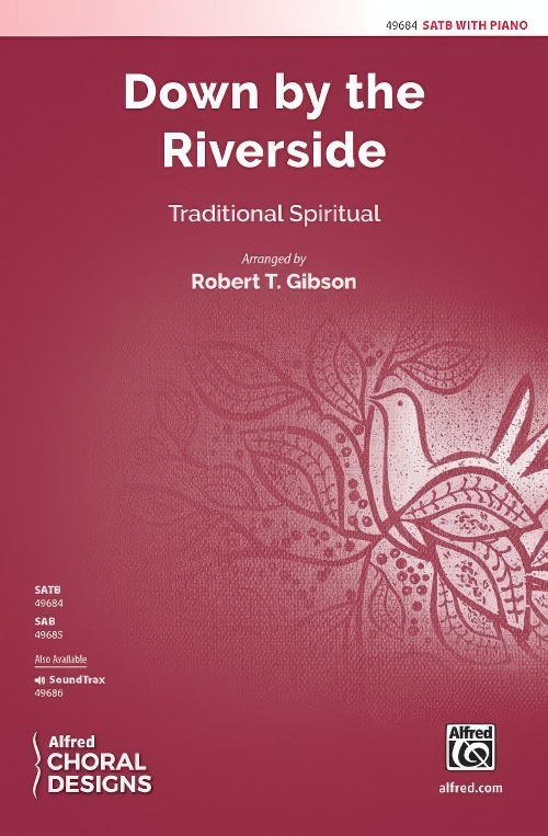 Down by the Riverside (SATB Choral Octavo)