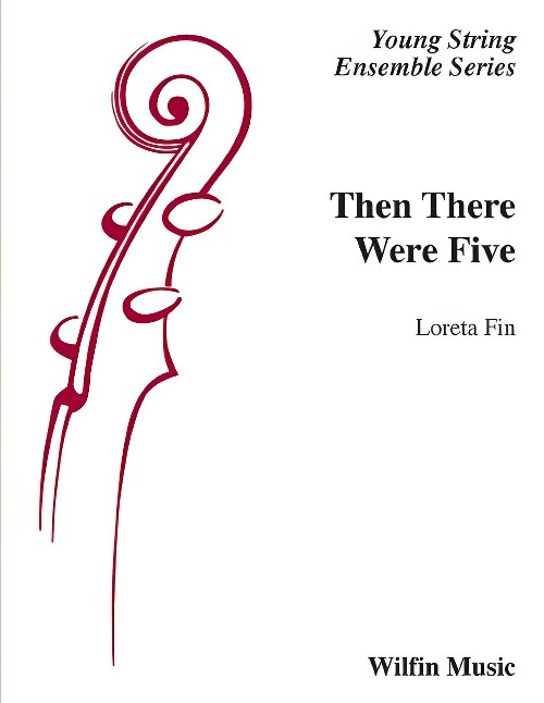 Then There Were Five (String Orchestra - Score and Parts)