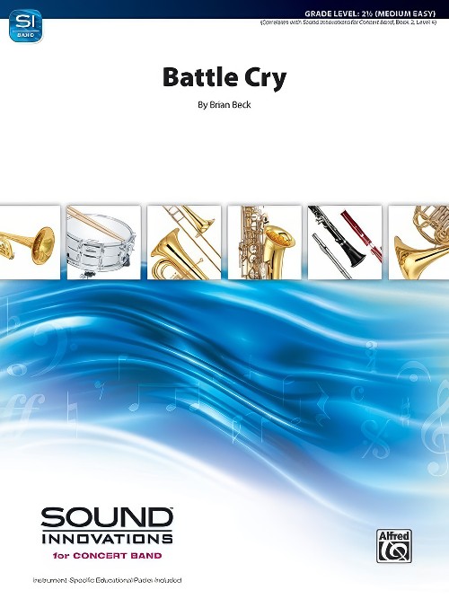 Battle Cry (Concert Band - Score and Parts)
