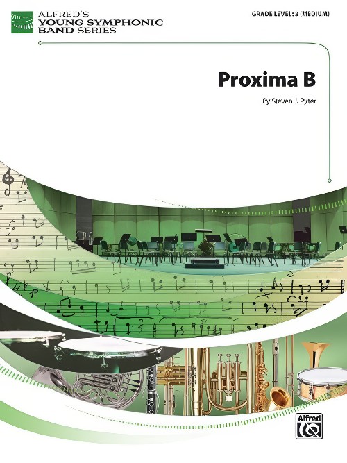 Proxima B (Concert Band - Score and Parts)