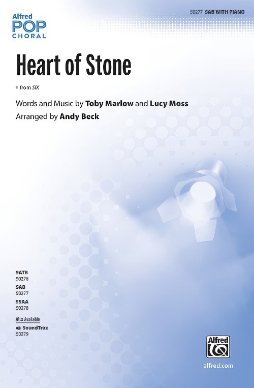 Heart of Stone (from Six) (SAB Choral Octavo)