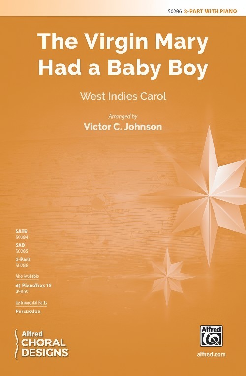 The Virgin Mary Had a Baby Boy (2-Part Choral Octavo)