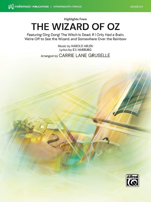 The Wizard of Oz, Highlights from (String Orchestra - Score and Parts)