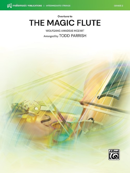 The Magic Flute, Overture to (String Orchestra - Score and Parts)