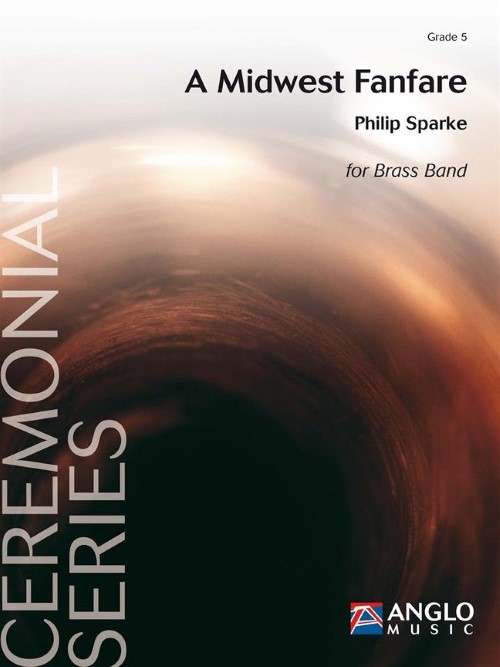 A Midwest Fanfare (Brass Band - Score and Parts)