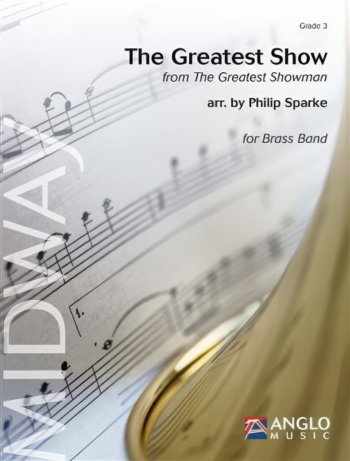 The Greatest Show (from The Greatest Showman) (Brass Band - Score and Parts)