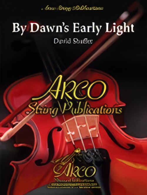 By Dawn’s Early Light (String Orchestra - Score and Parts)