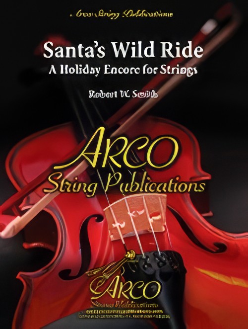 Santa’s Wild Ride (String Orchestra - Score and Parts)
