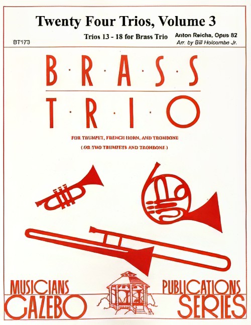 Twenty Four Trios Volume 3 (No. 13-18) Op. 82 (Brass Trio - Score and Parts)