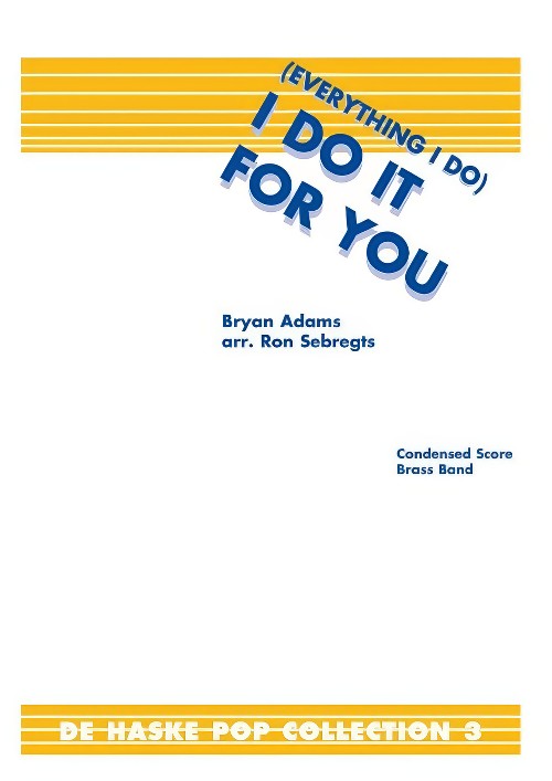 (Everything I Do) I Do It for You (Brass Band - Score and Parts)