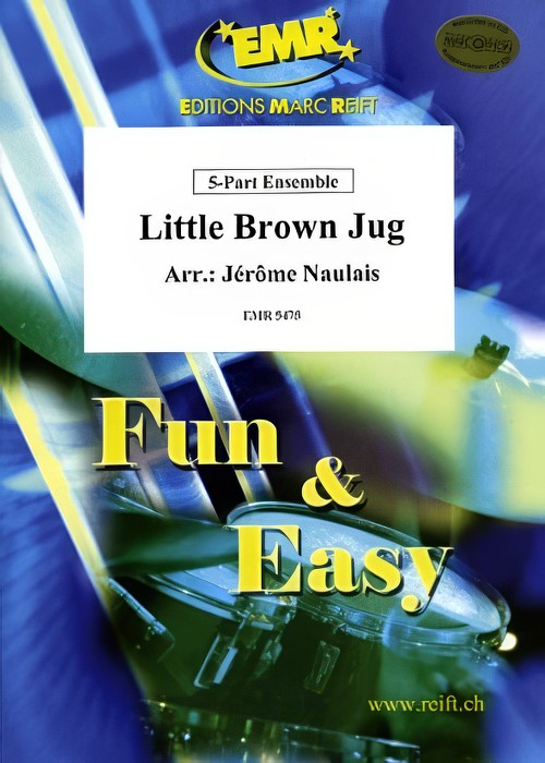 Little Brown Jug (Flexible Ensemble - Score and Parts)