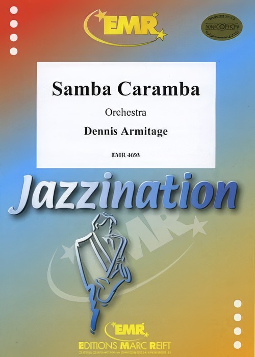Samba Caramba (Full Orchestra - Score and Parts)