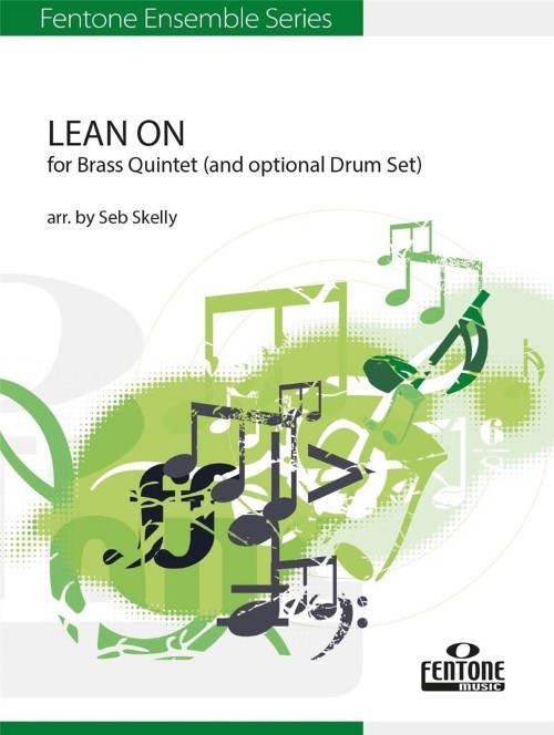 Lean On (Brass Quintet - Score and Parts)