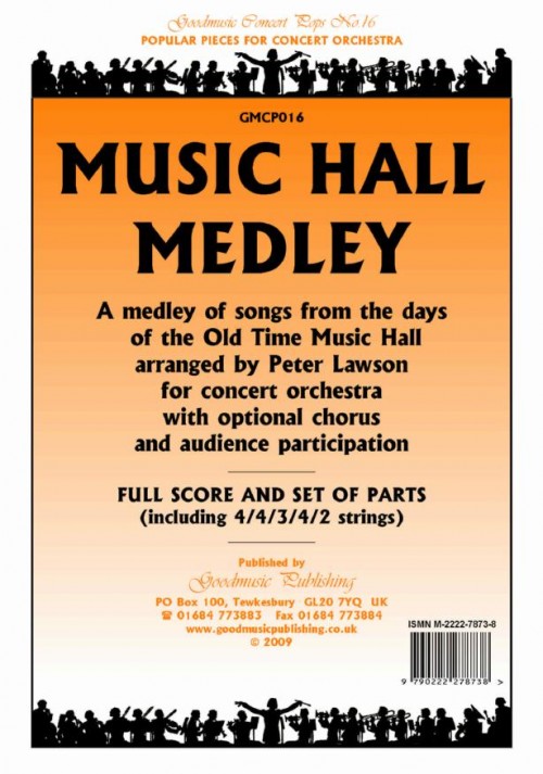 Music Hall Medley (Full Orchestra with Optional Choir and Audience Participation - Score and Parts)