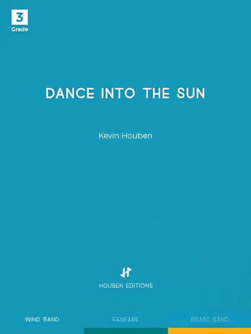 Dance Into the Sun (Concert Band - Score and Parts)