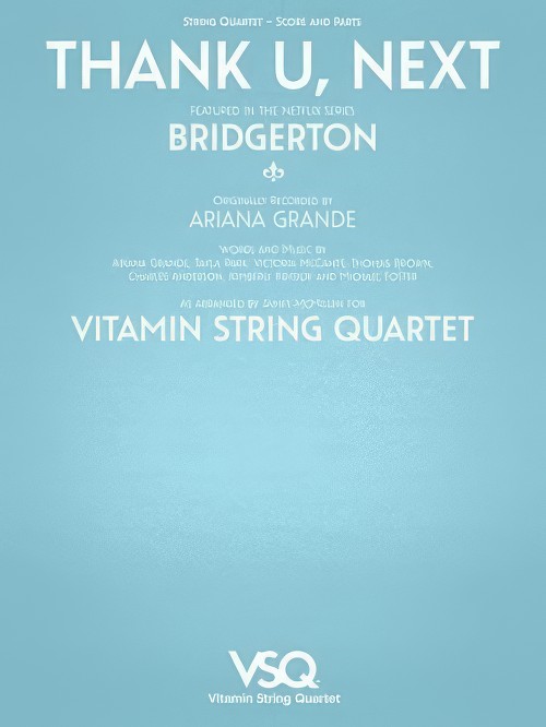 Thank U, Next (from Bridgerton) (String Quartet - Score and Parts)