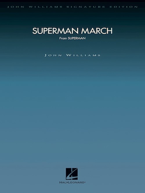 SUPERMAN MARCH (Deluxe score)