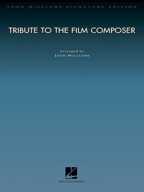 Tribute to the Film Composer (John Williams Full Orchestra - Score only)