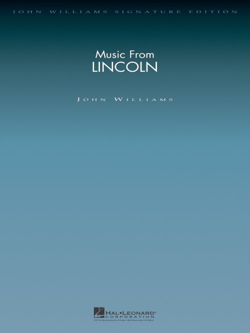 Lincoln, Music from (John Williams Full Orchestra - Score only)