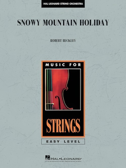 Snowy Mountain Holiday (String Orchestra - Score and Parts)