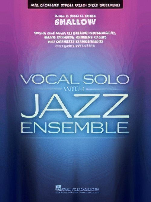 Shallow (from A Star is Born) (Vocal Solo with Jazz Ensemble - Score and Parts)