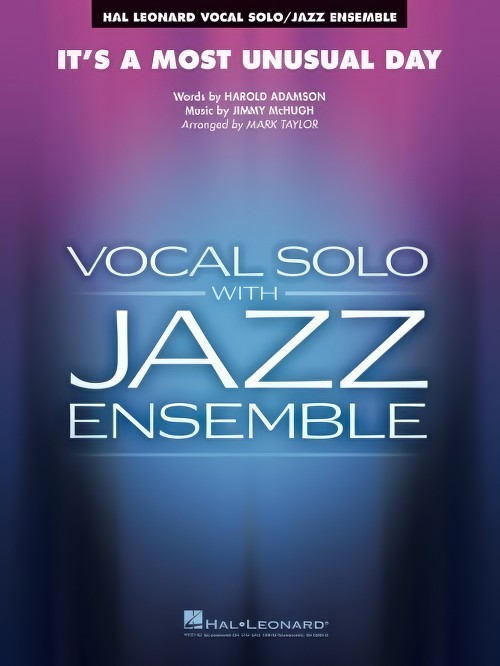 It's a Most Unusual Day (Vocal Solo with Jazz Ensemble - Score and Parts)