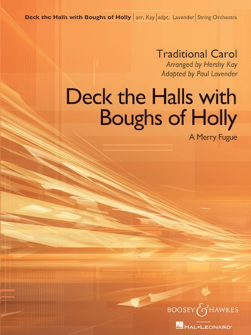 Deck the Halls with Boughs of Holly (String Orchestra - Score and Parts)